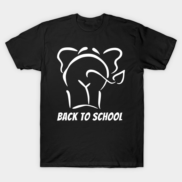 Back To School Funny Elephants Back Start Of School Gift T-Shirt by peter2art
